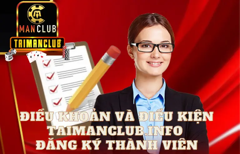Điều khoản và điều kiện Taimanclub.info - Đăng ký thành viên