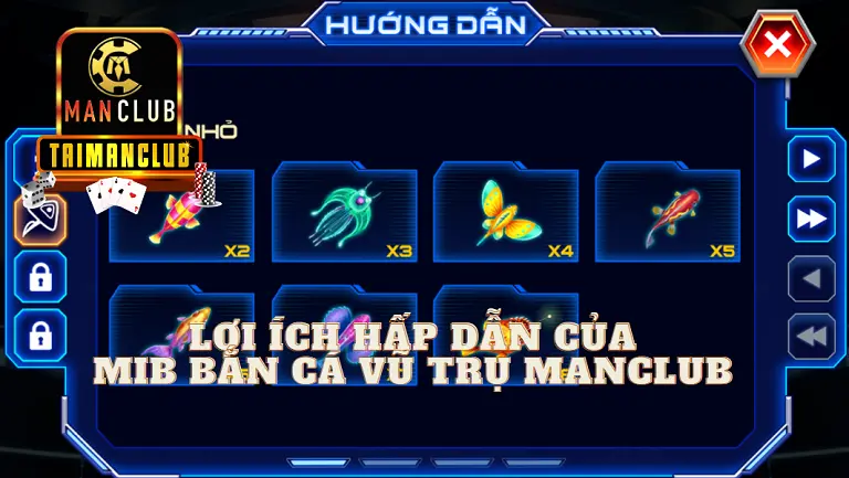 Lợi ích hấp dẫn của MIB Bắn cá vũ trụ ManClub 