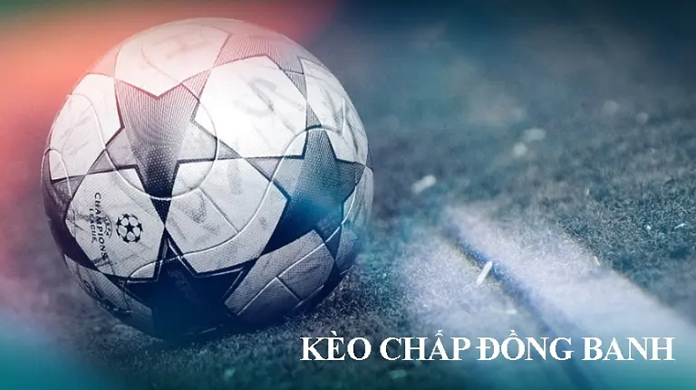 Tìm hiểu chi tiết Kèo chấp đồng banh 0 trái là gì?